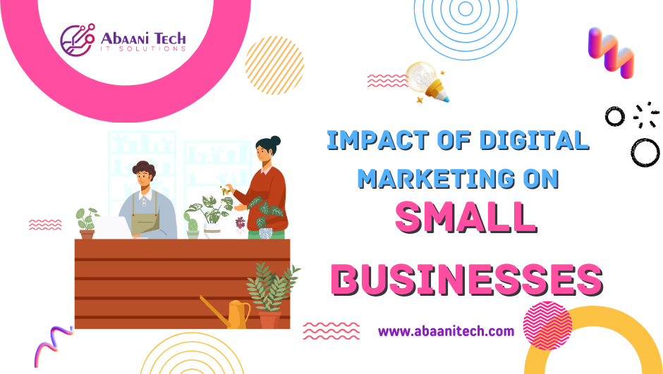 Impact of digital marketing on small businesses